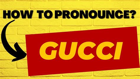 how to say gucci|how to pronounce chicco.